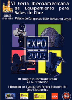 Cartel VI Feria Iberoamericana de equipamiento para salas de cine. Sitges. 2002. Un amplio sector de empresas para mejorar el confort de las salas.
