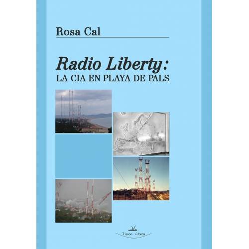 LA RADIO EN LA LITERATURA: RADIO LIBERTY – PLAYA DE PALS